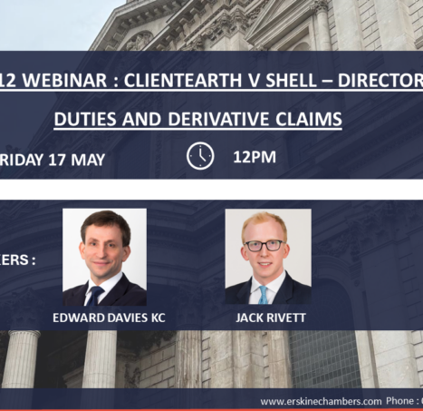 Photo of 10@12 Webinar : ClientEarth v Shell – Directors’ duties and derivative claims