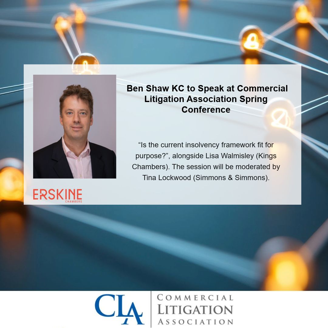 Ben Shaw KC Speaking at Commercial Litigation Association Spring ...